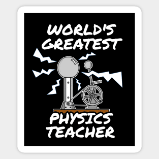 World's Greatest Physics Teacher Sticker